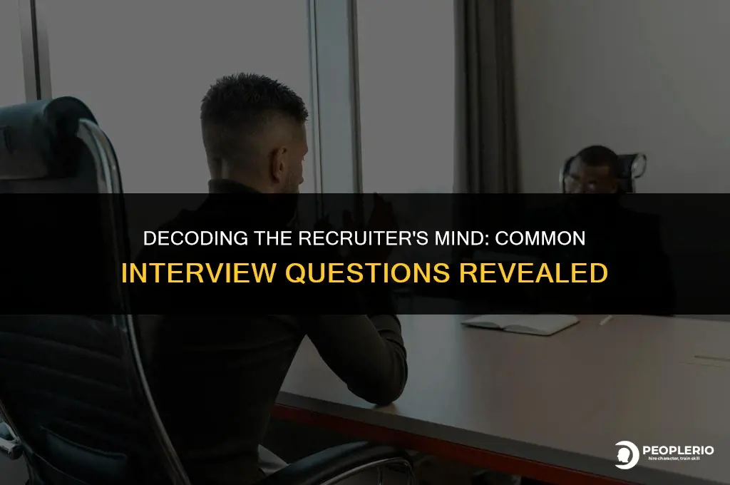 what do recruiters ask in an interview