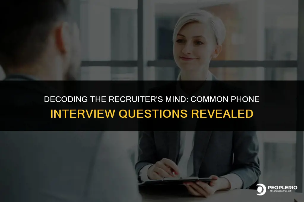 what do recruiters ask on phone