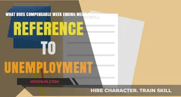 Decoding Unemployment Benefits: Understanding Compensable Week Ending