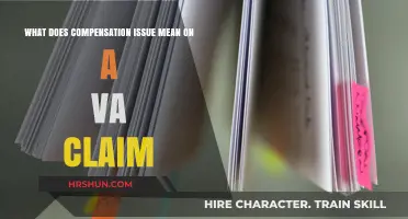 Understanding Compensation Issues in VA Claims: A Comprehensive Guide