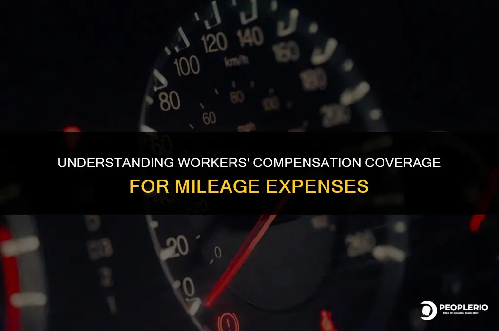 what does workers compensation pay for milage