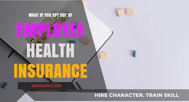 Considering Opting Out of Employee Health Insurance: What You Need to Know