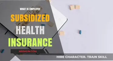 Understanding Employee Subsidized Health Insurance: A Comprehensive Guide