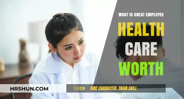 Valuing Great Employee Health Care: A Worthwhile Investment