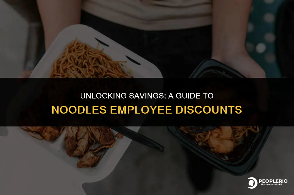 what is noodles employee discount