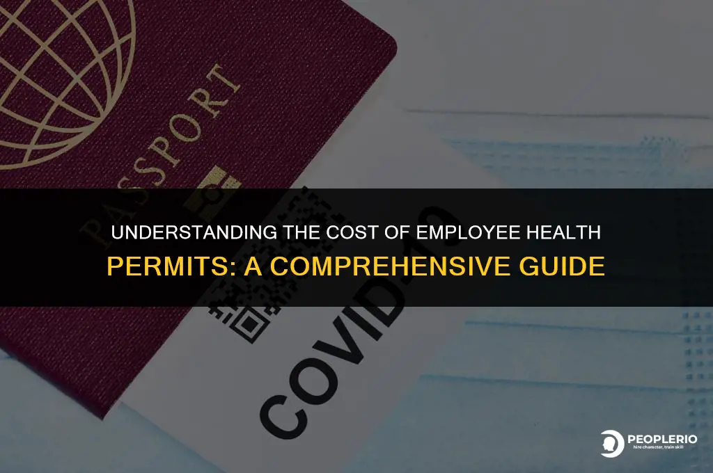 what is the cost of a employee health permit