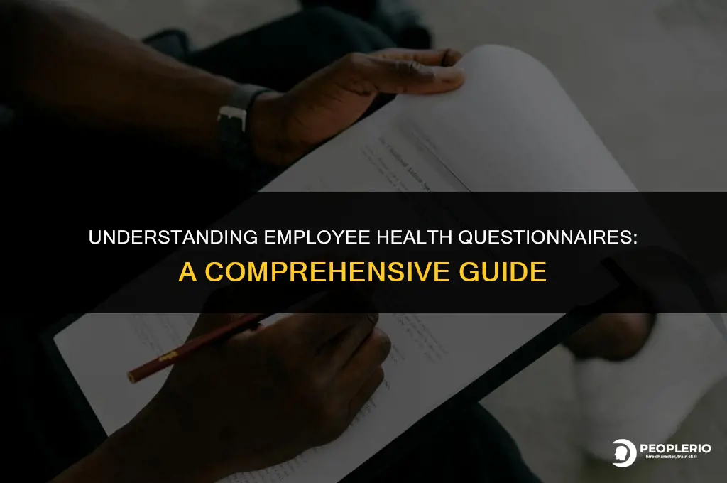 what is the term for employee health questionnaire