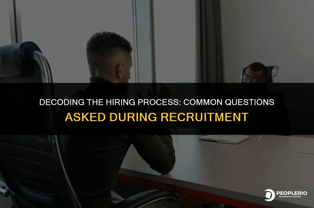 what questions are asked during recruitment