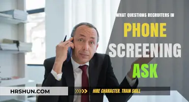 Decoding the Phone Screening: Common Questions Recruiters Ask