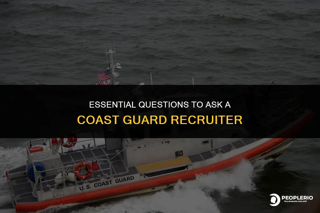 what questions should i ask a coast guard recruiter