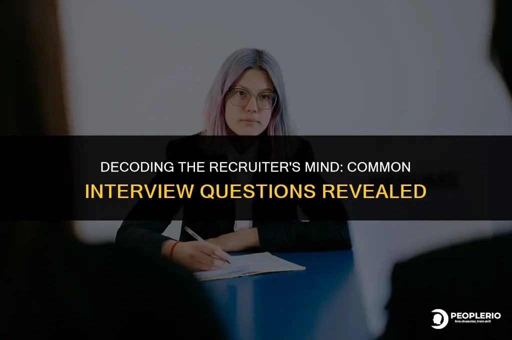 what questions the general recruiters would ask during the interview