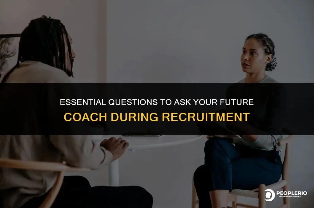what questions to ask a coach when being recruited