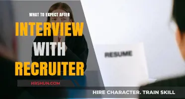 Decoding the Next Steps: What to Expect After Your Interview with a Recruiter