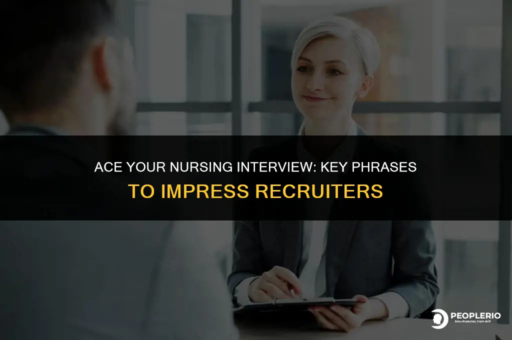 what to say during an interview with a nursing recruiter