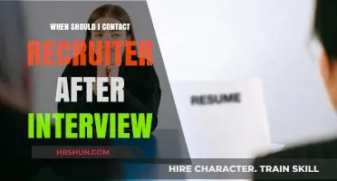 Post-Interview Follow-Up: When to Reach Out to Your Recruiter