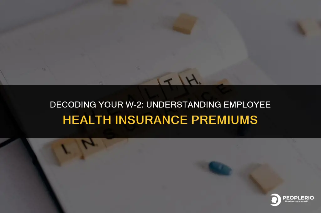 where employee health insurance premiumon w-2