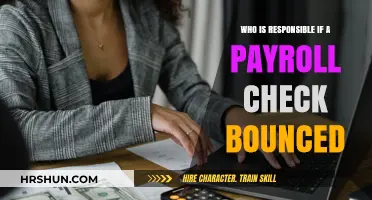 Who Bears Responsibility When a Payroll Check Bounces? Key Insights