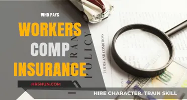 Understanding Workers' Comp Insurance: Who's Responsible for Payment?