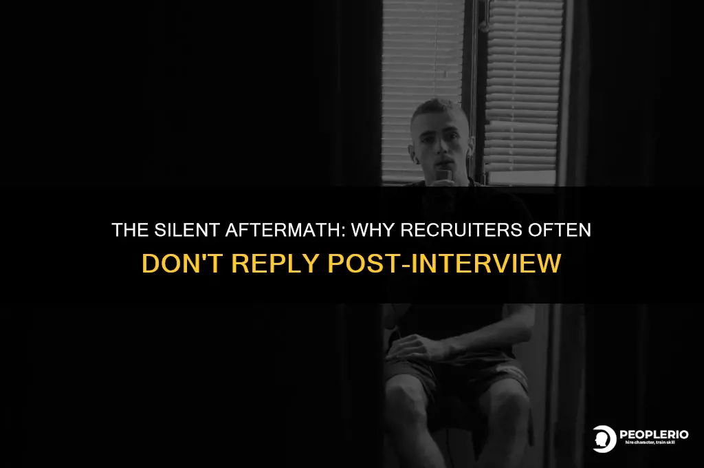 why do recruiters not reply after in person interview