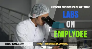Why Employee Health May Request Repeat Lab Tests: A Comprehensive Guide